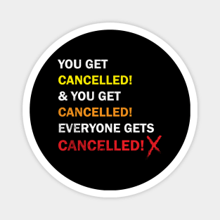 Cancelled Magnet